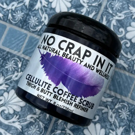 No Crap in It Cellulite Coffee Scrub